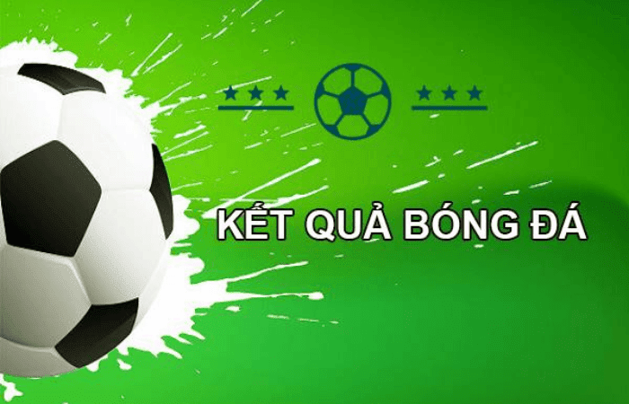 Kết quả bóng đá hôm nay – Cập nhật tỷ số mới nhất tại Hutieu TV 